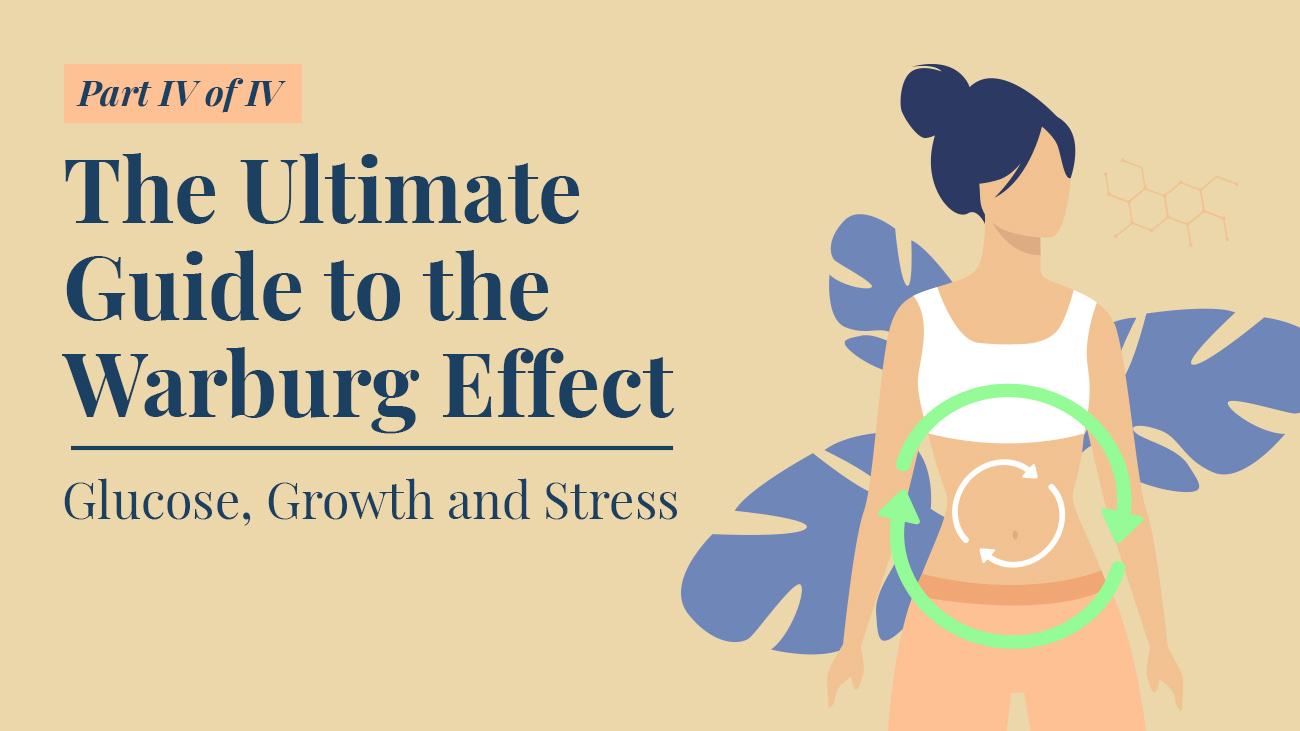 Glucose, Growth and Stress